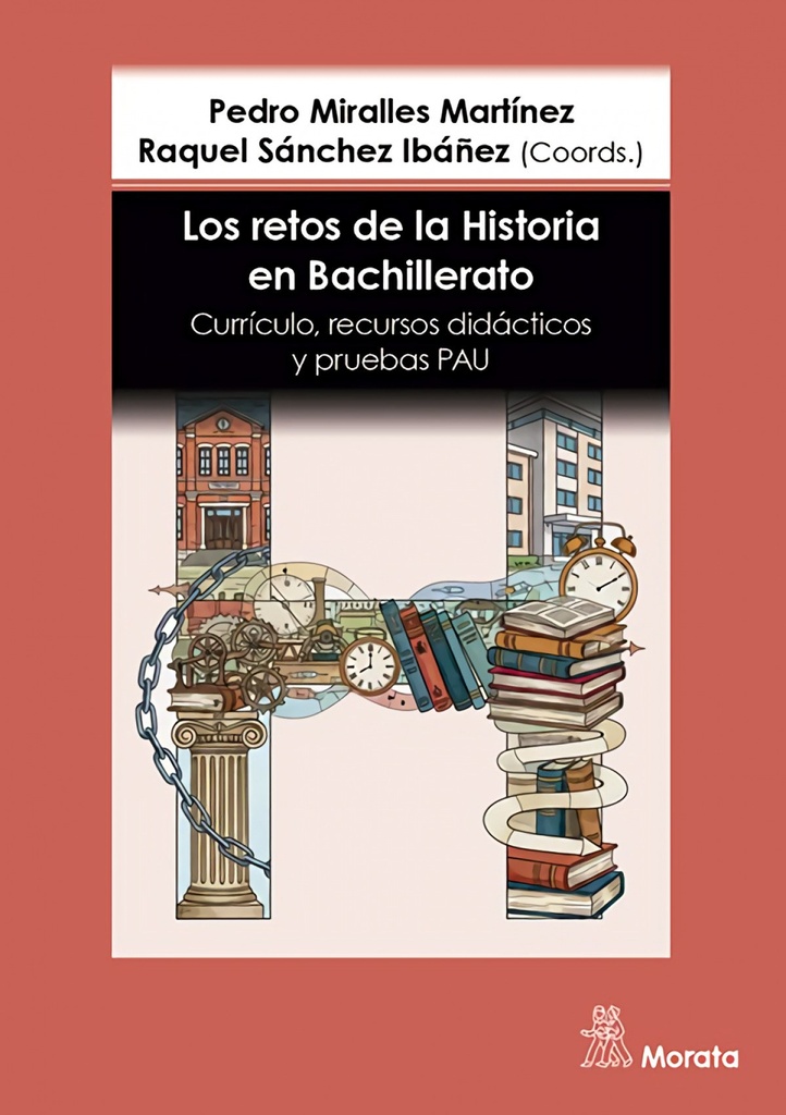 LOS RETOS DE LA HISTORIA EN BACHILLERATO