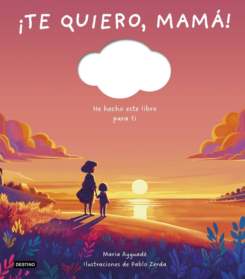 ¡Te quiero, mamá!