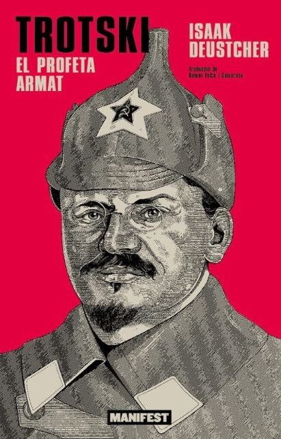 TROTSKI:PROFETA ARMAT