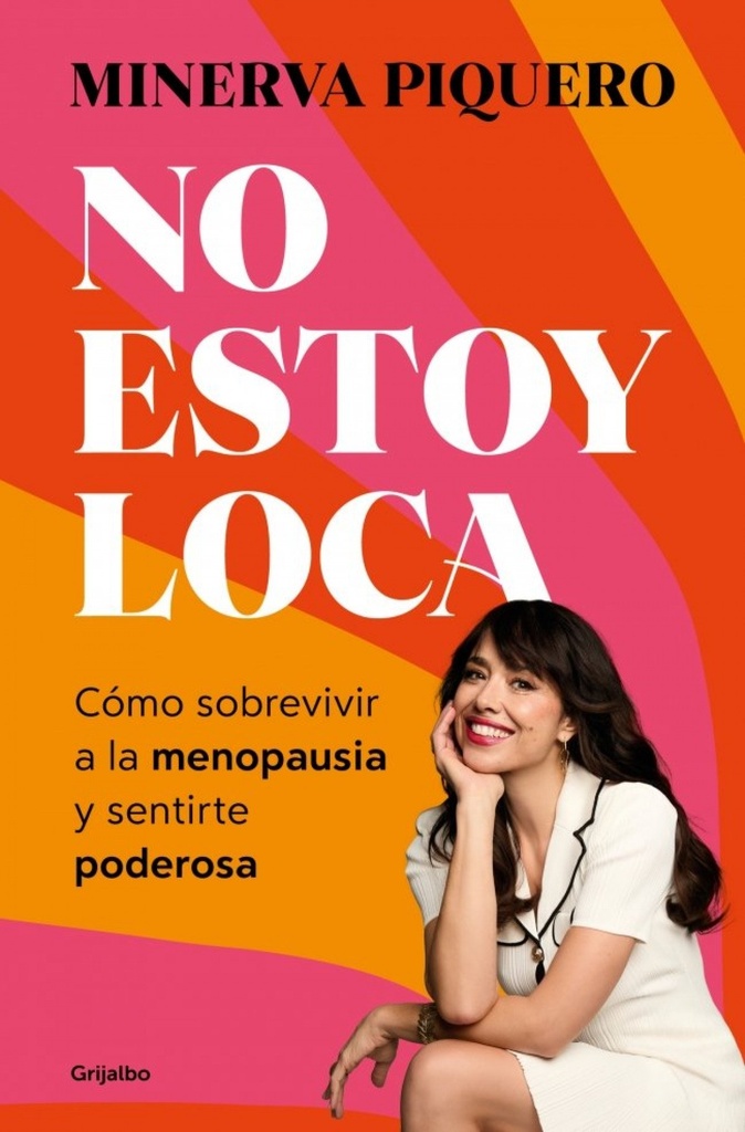 No estoy loca, estoy menopáusica