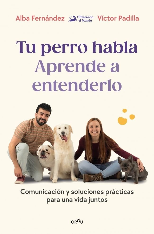 Tu perro habla: Aprende a entenderlo