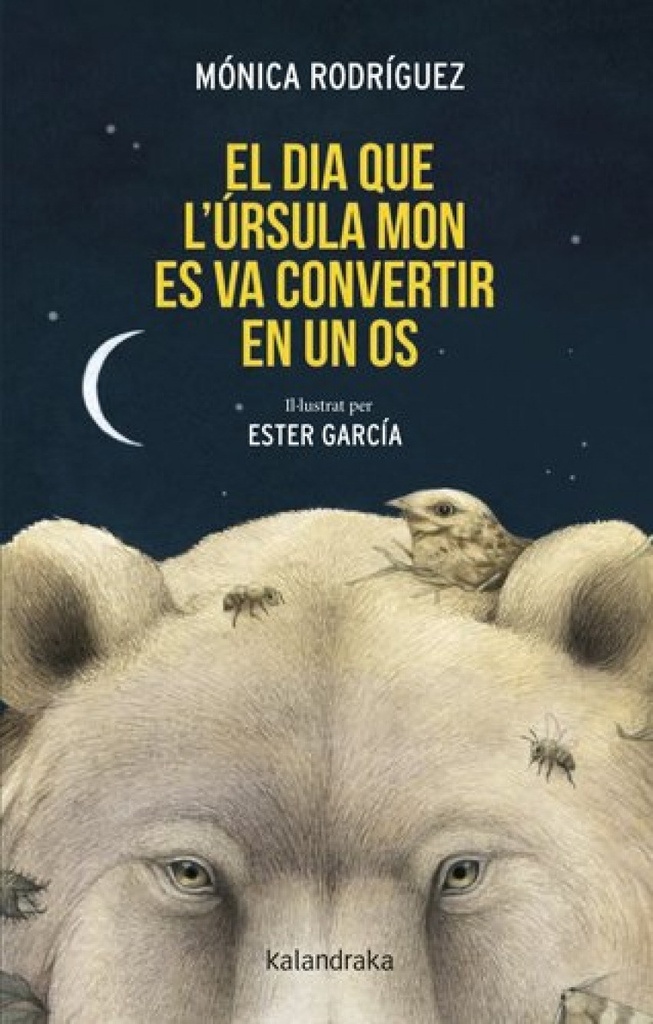 El dia que l´Úrsula Mon es va convertir en un os