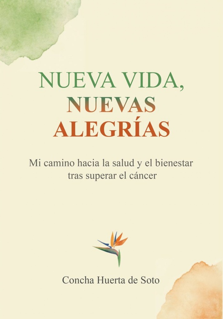 Nueva vida, nuevas alegrías