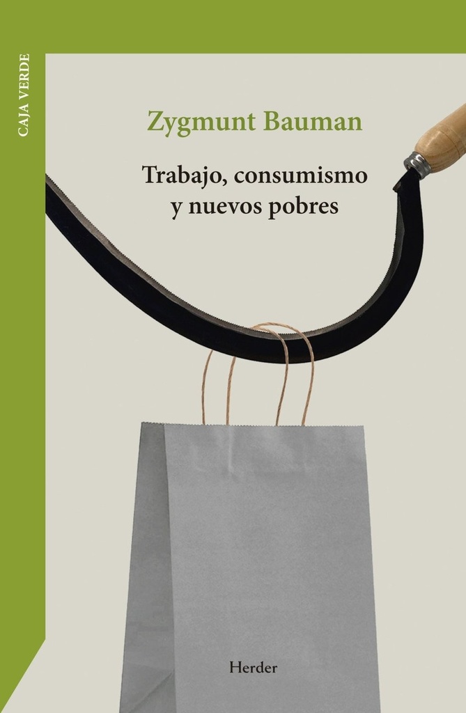 Trabajo, consumismo y nuevos pobres