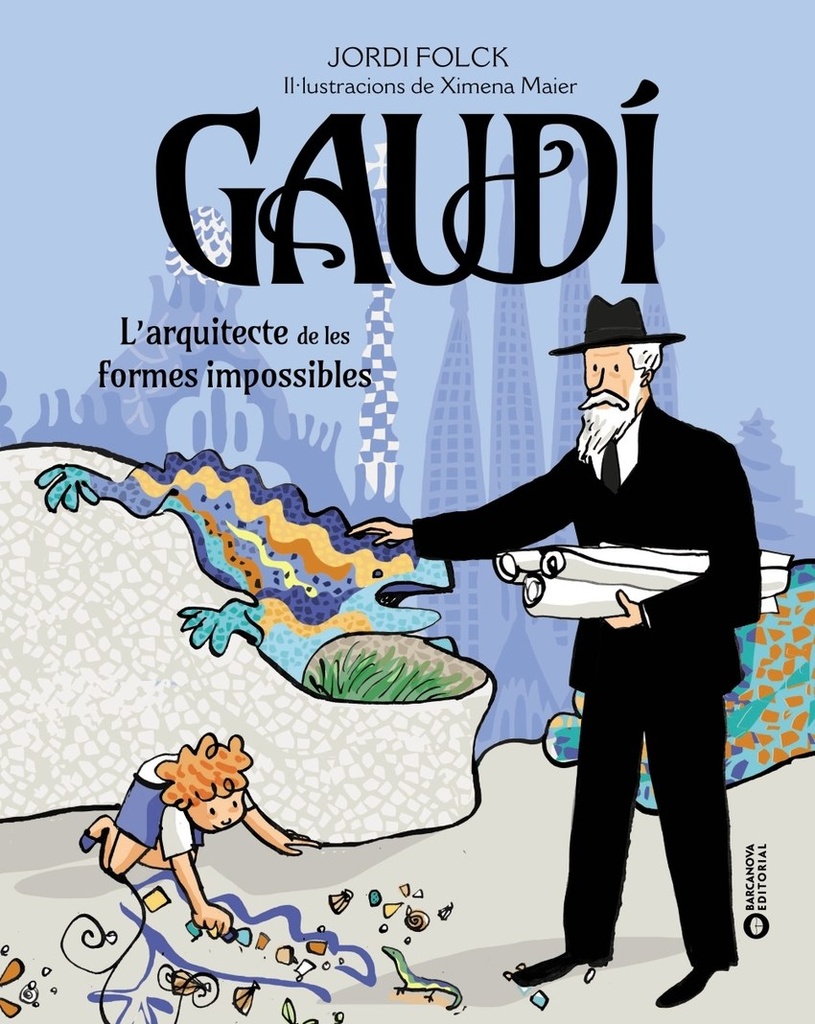 Gaudí. L'arquitecte de les formes impossibles