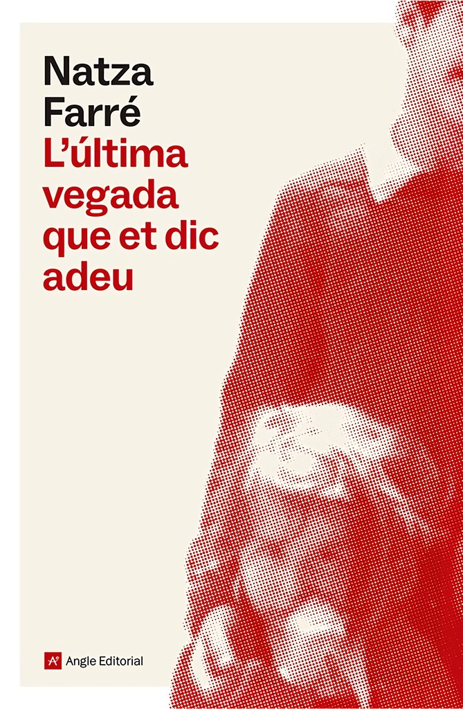 L'última vegada que et dic adeu