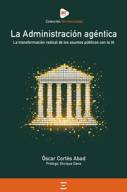 La Administración agéntica
