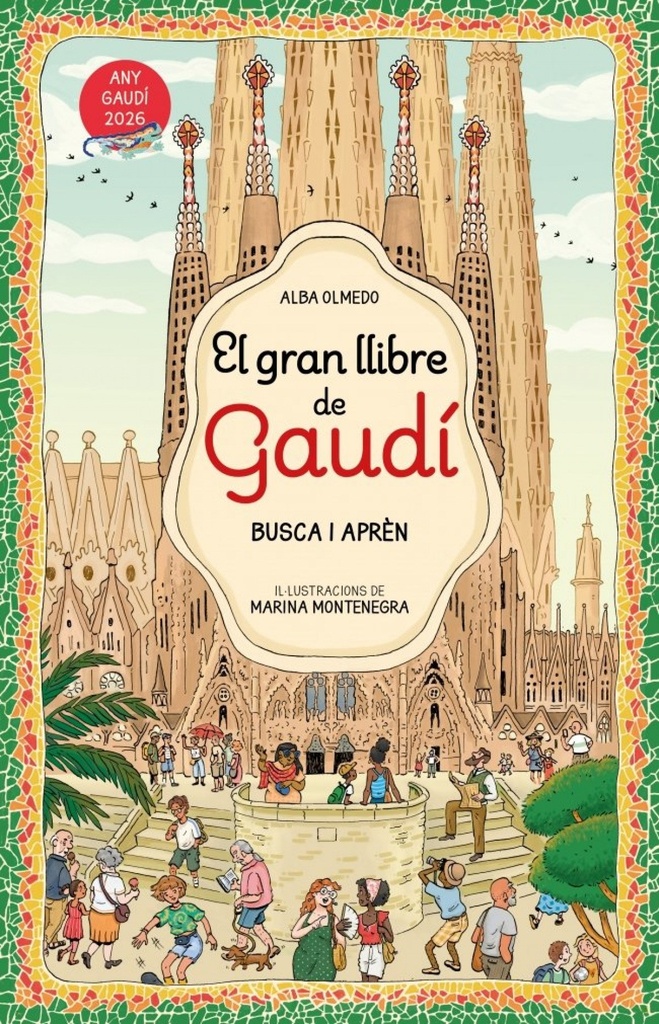El gran llibre d'en Gaudí. Busca i aprèn
