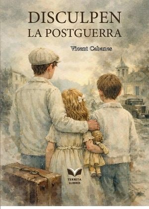 Disculpen la Postguerra