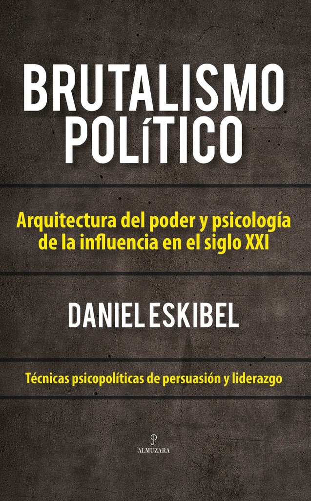 Brutalismo político