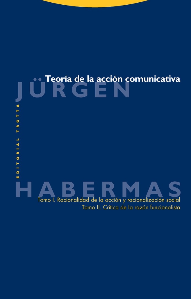 TEORÍA DE LA ACCIÓN COMUNICATIVA