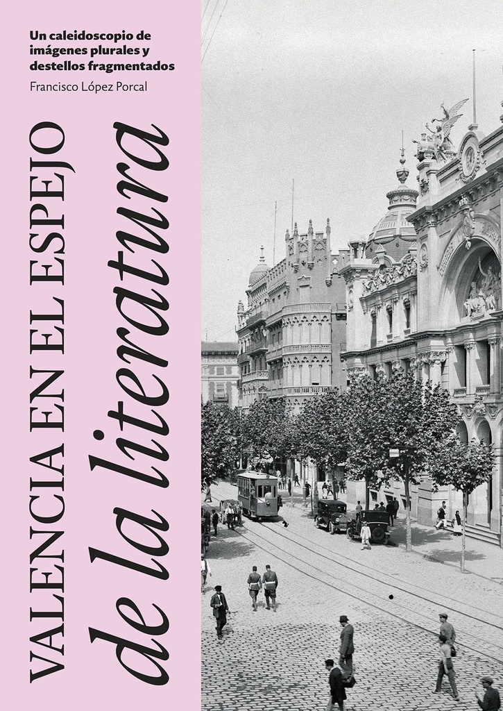 Valencia en el espejo de la literatura