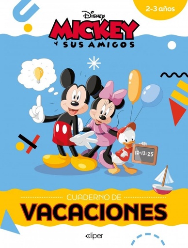 Mickey y sus amigos: cuaderno de vacacciones