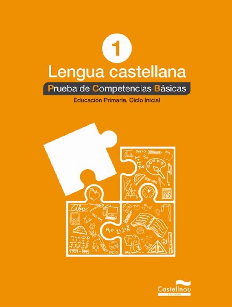 PRUEBAS COMPETENCIAS BASICAS LENGUA CASTELLANA 1 PRIMARIA