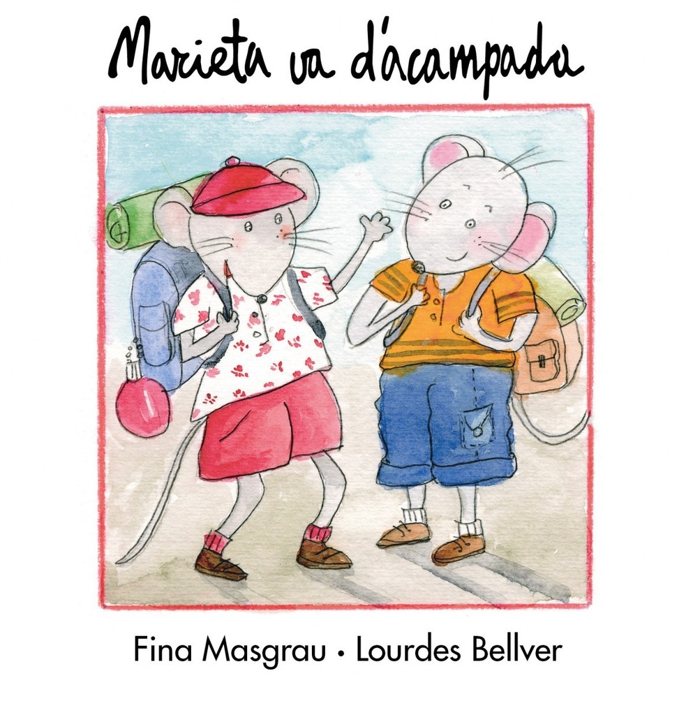 Marieta va d´acampada