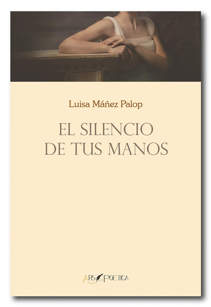 EL SILENCIO DE TUS MANOS