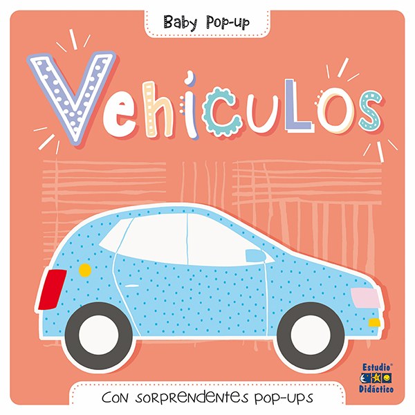 VEHICULOS BABY POP UP