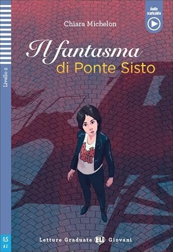 IL FANTASMA DI PONTE SISTO + DOWNLOADABLE MULTIMEDIA