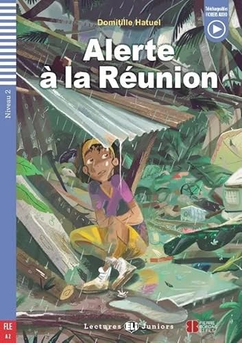 NIV.2;ALERTE A LA REUNION (A2) (LECTURES JUNIORS)