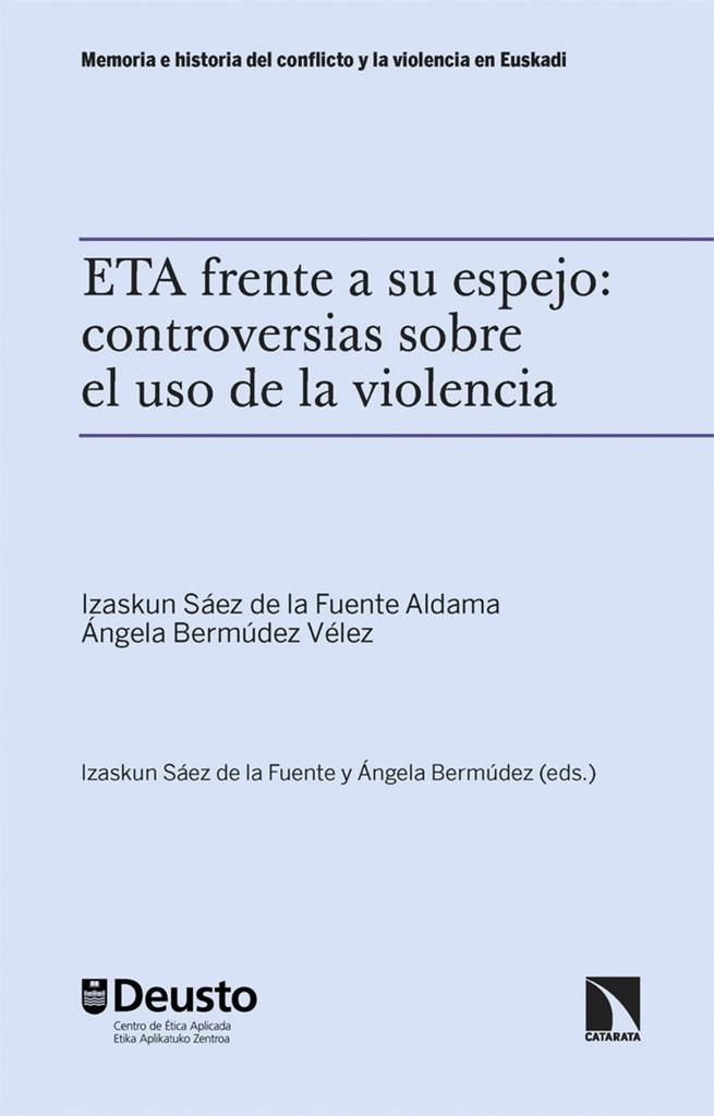 ETA FRENTE A SU ESPEJO: CONTROVERSIAS SOBRE EL USO DE LA VIO