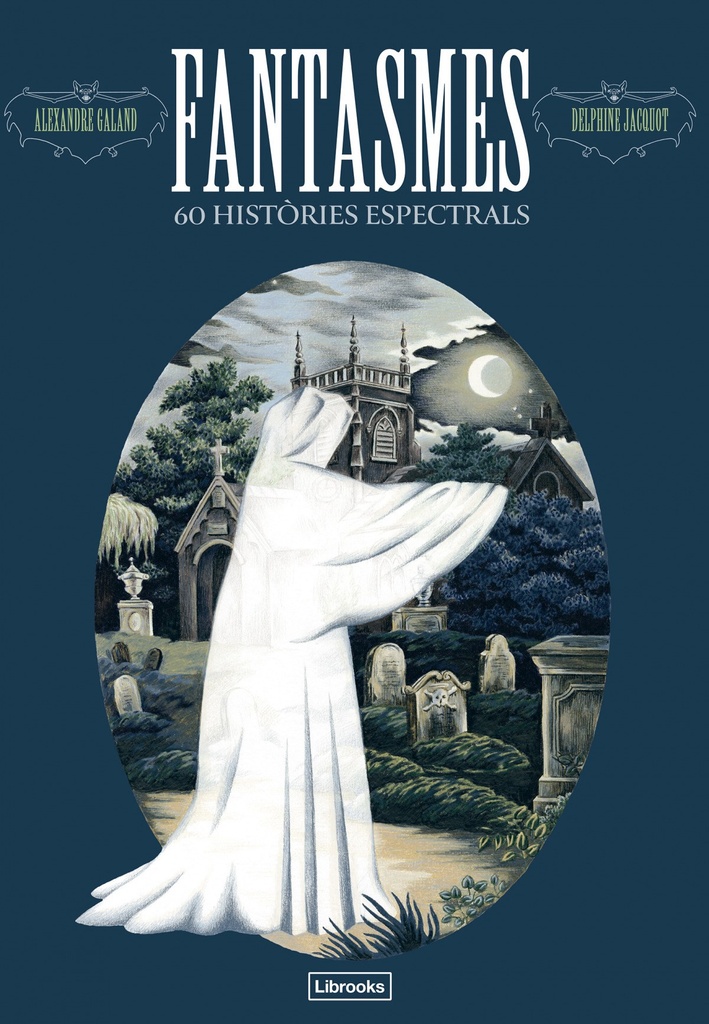 Fantasmes. 60 històries espectrals