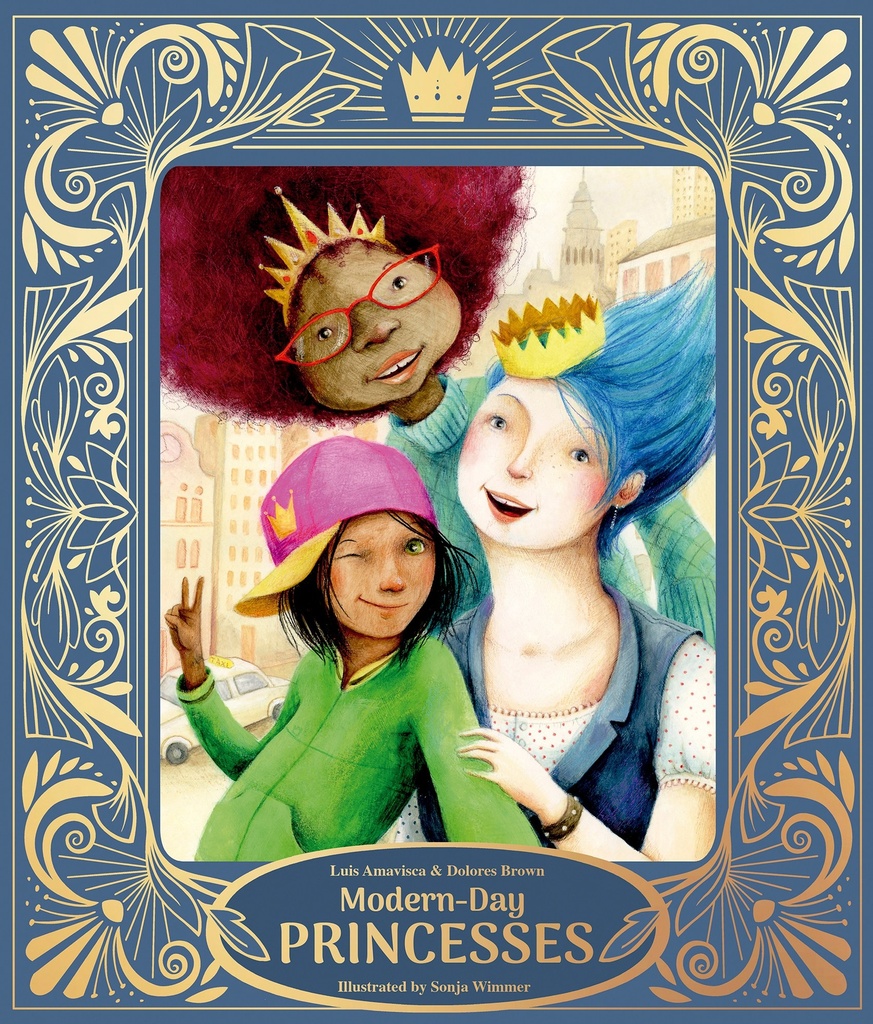 MODERN-DAY PRINCESSES