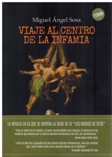 Viaje al centro de la infamia