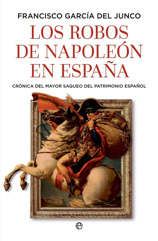 Los robos de Napoleón en España