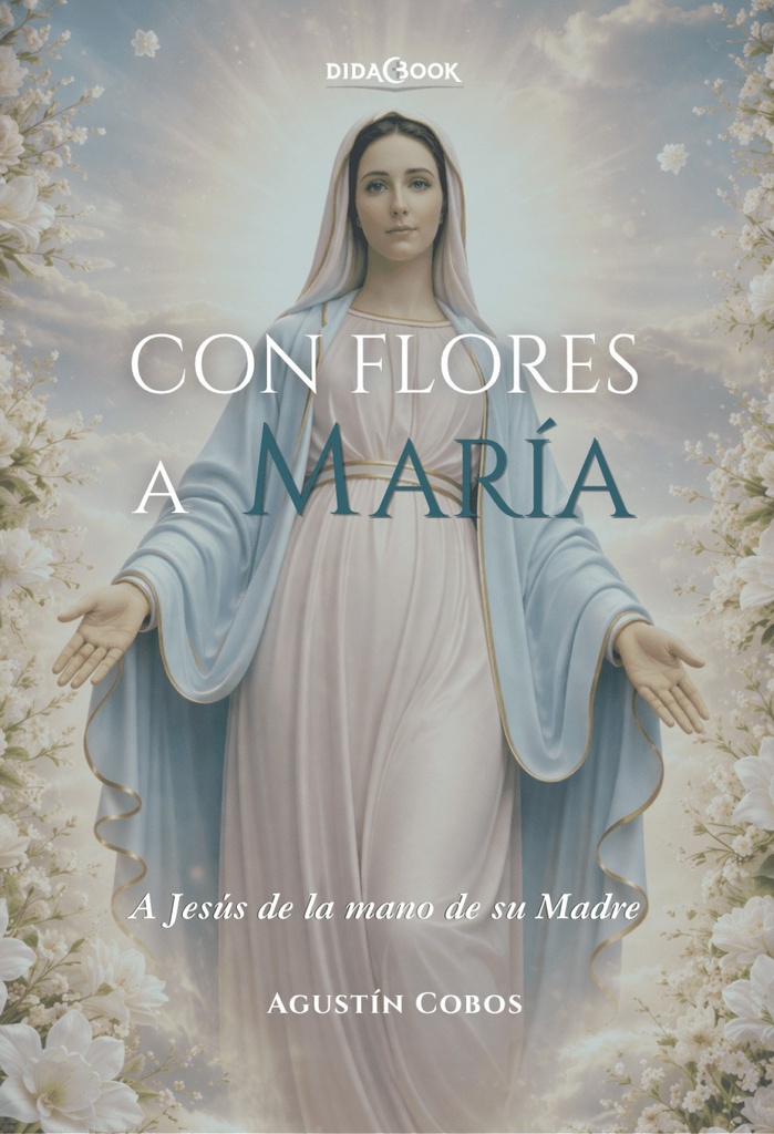 CON FLORES A MARÍA
