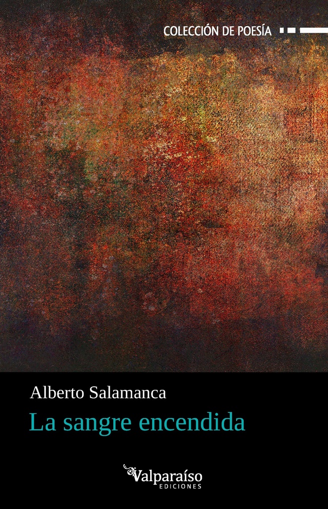 La sangre encendida
