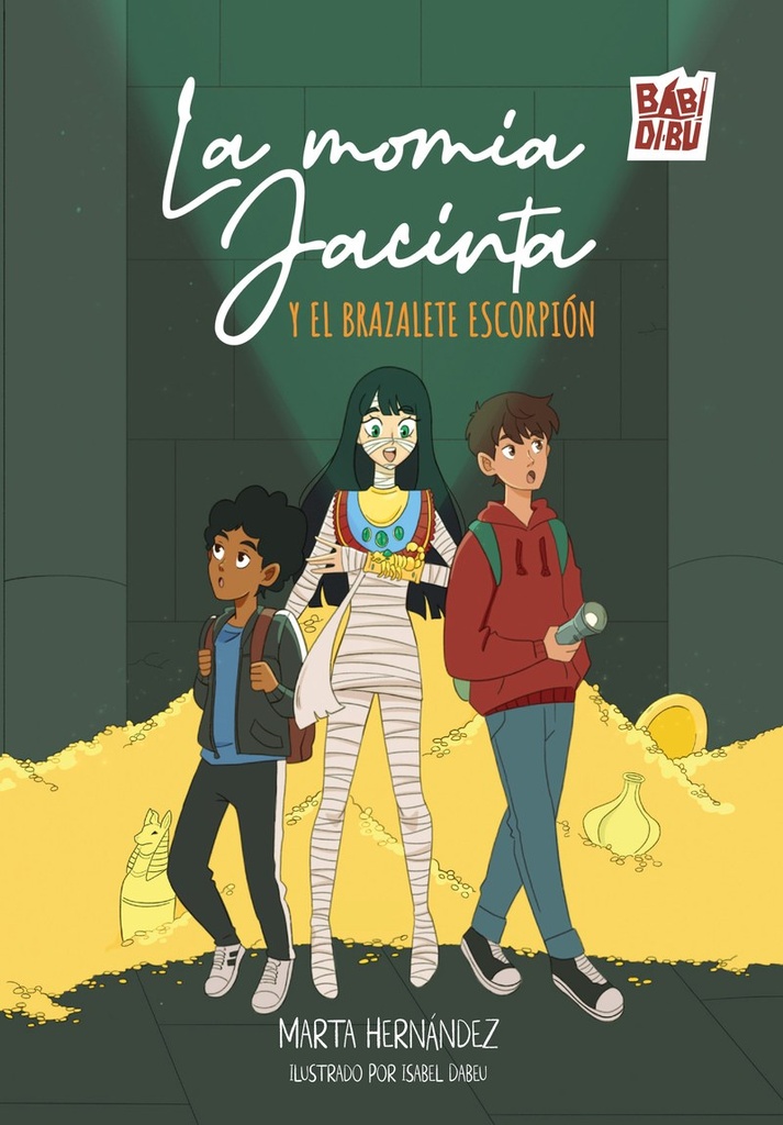 LA MOMIA JACINTA Y EL BRAZALETE ESCORPIÓN