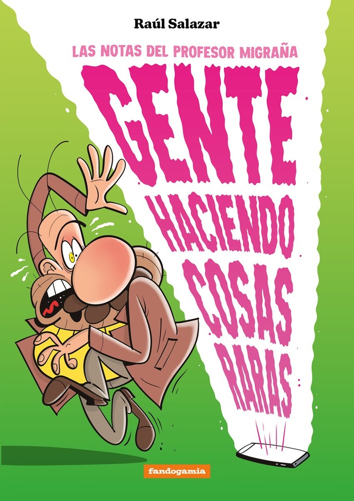 Gente haciendo cosas raras