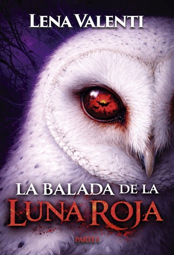LA BALADA DE LA LUNA ROJA