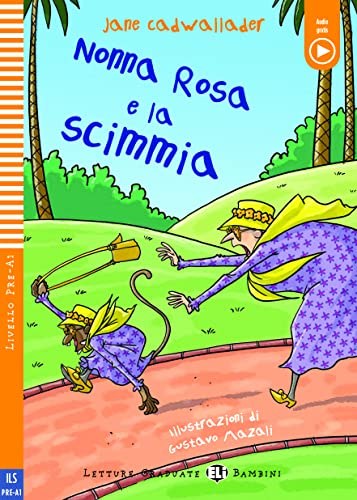 NONNA ROSA E LA SCIMMIA (+MP3)