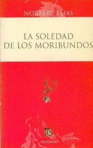 La soledad de los moribundos