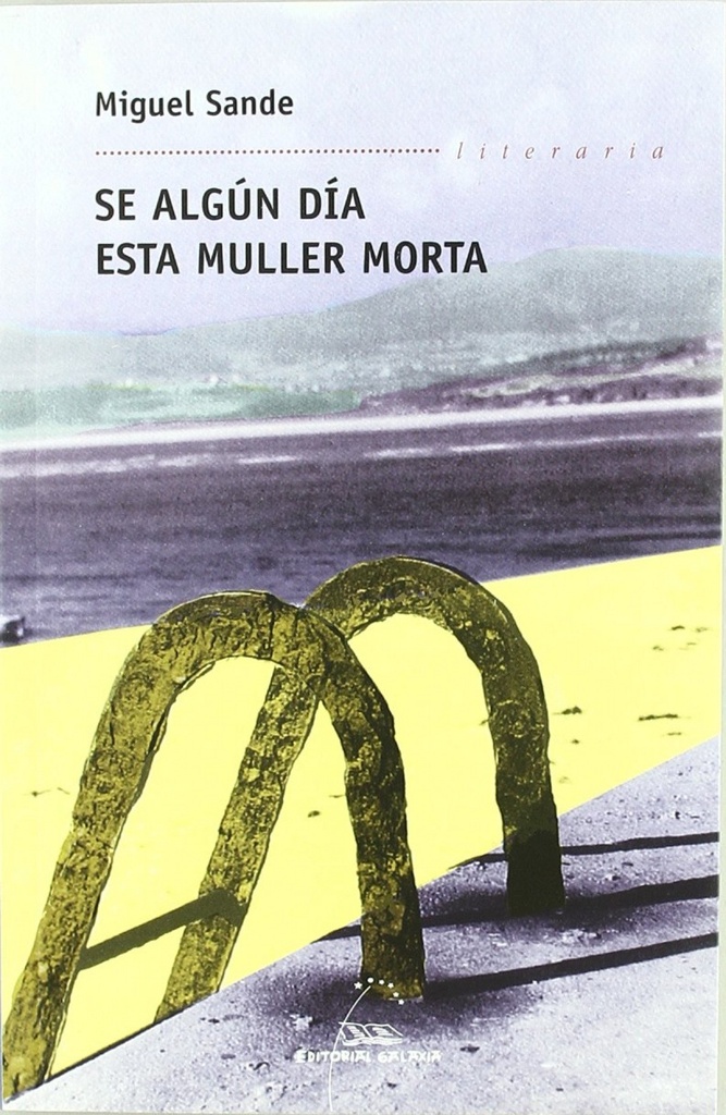 Se algún día esta muller morta