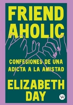 Friendaholic