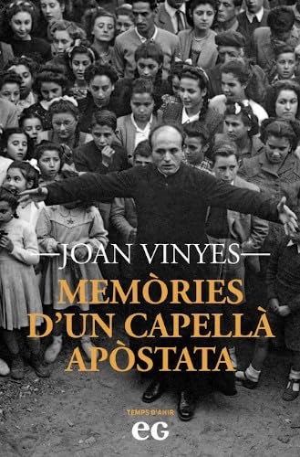 MEMÒRIES D'UN CAPELLÀ APÒSTATA