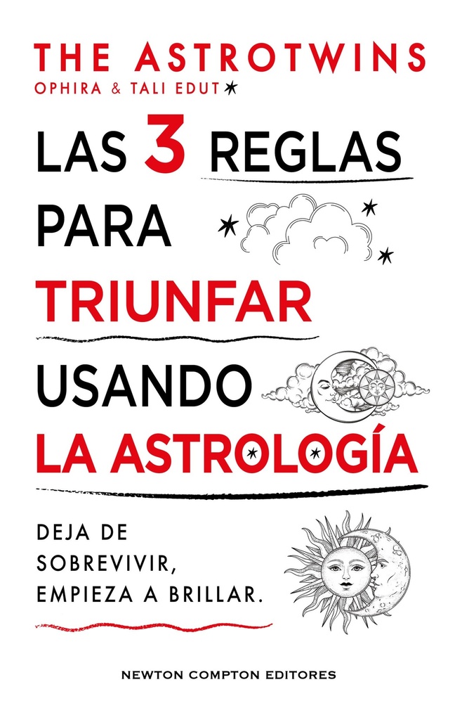 Las 3 reglas para triunfar usando la astrolgia