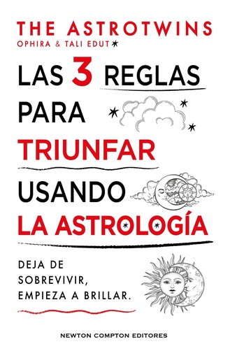 Las 3 reglas para triunfar usando la astrolgia