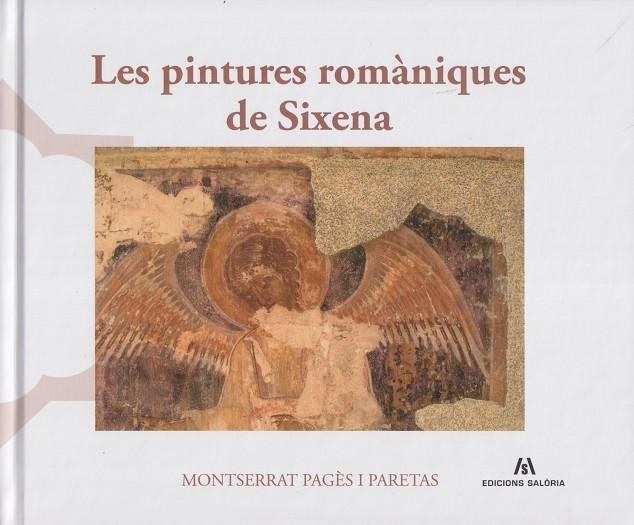 LES PINTURES ROMÀNIQUES DE SIXENA
