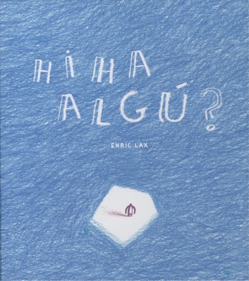 HI HA ALGÚ?