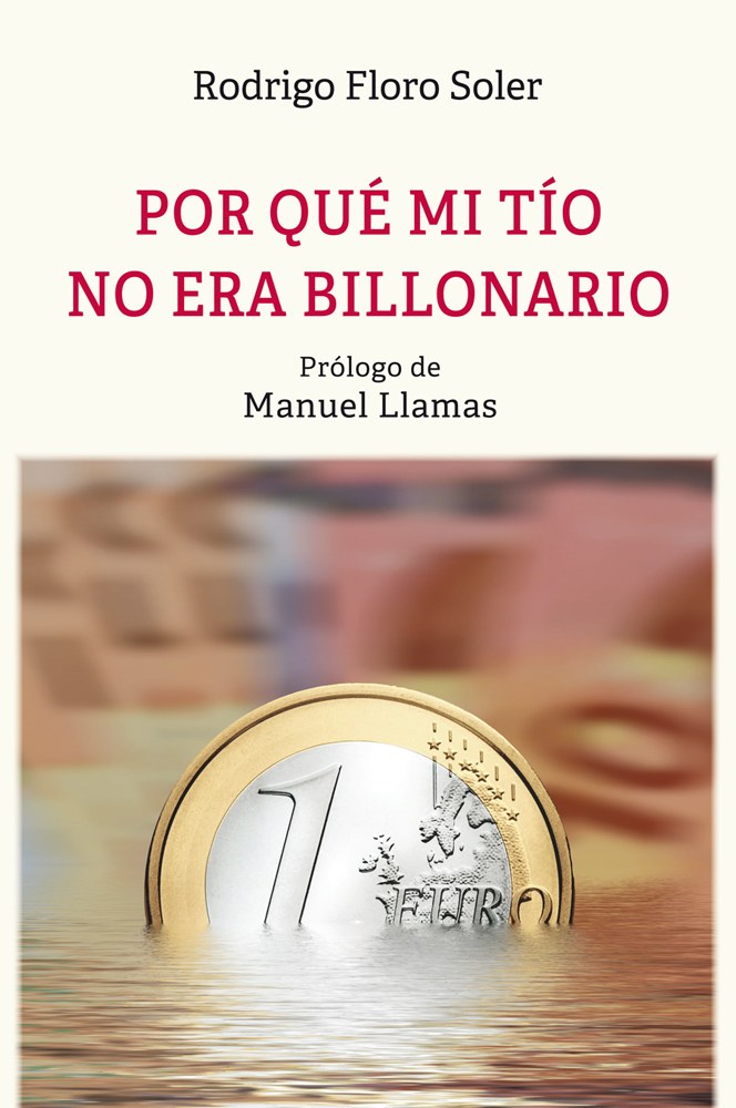 POR QUÉ ME TÍO NO ERA BILLONARIO
