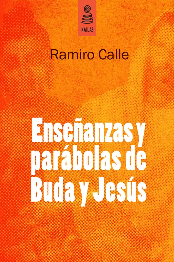 Enseñanzas y parábolas de buda y Jesús