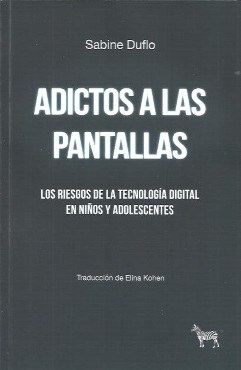 ADICTOS A LAS PANTALLAS