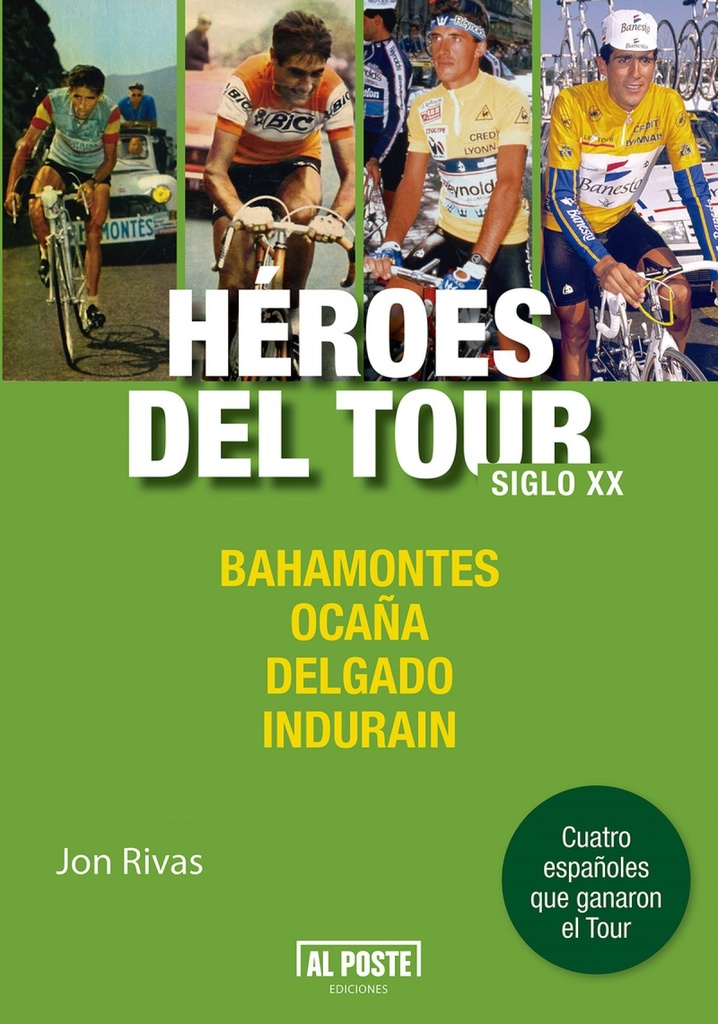 HÉROES DEL TOUR:SIGLO XX