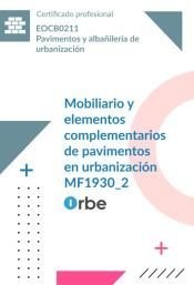 Mobiliario y elementos complementarios de pavimentos en urbanización