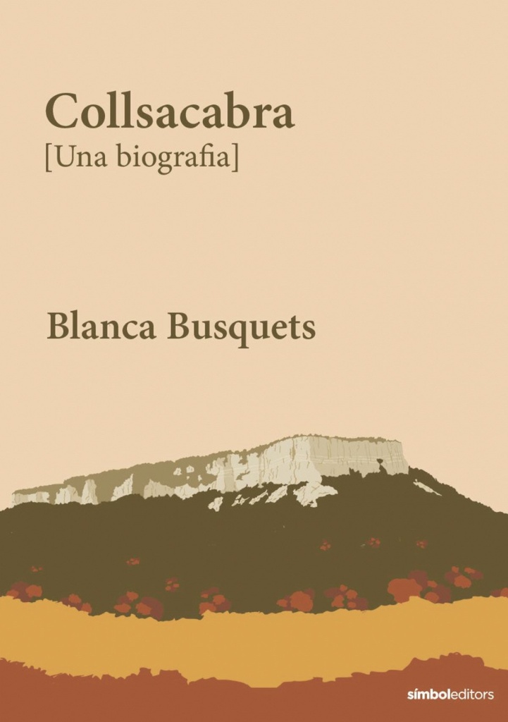 Collsacabra. Una biografía
