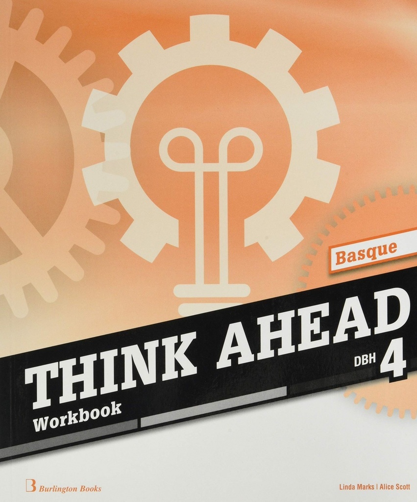 THINK AHEAD 4ºESO. WORKBOOK EUSKADI 2019