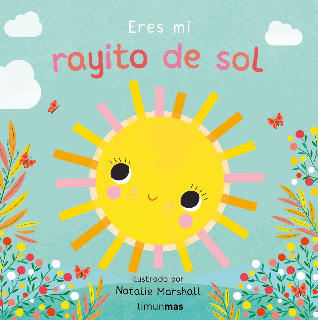 Eres mi rayito de sol. Libro de cartón con troqueles